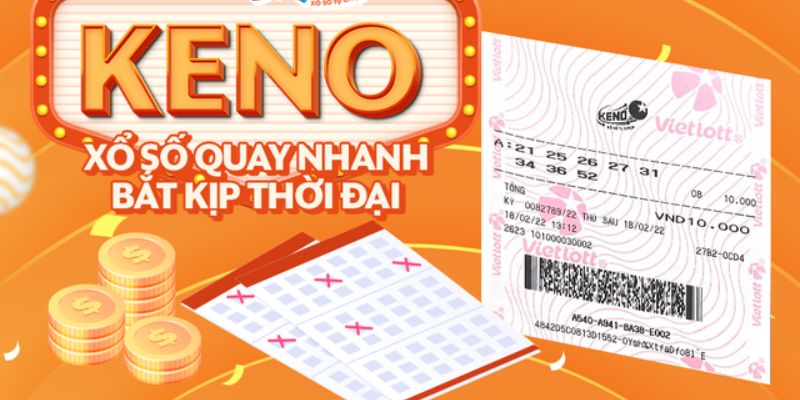 Thể loại Keno có gì nổi bật 